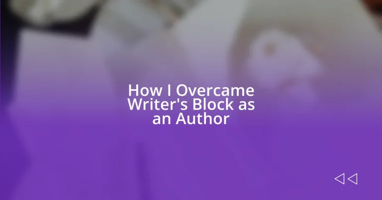 How I Overcame Writer’s Block as an Author