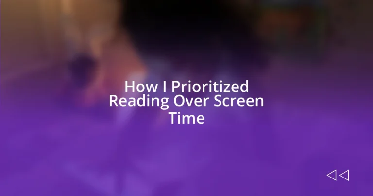 How I Prioritized Reading Over Screen Time