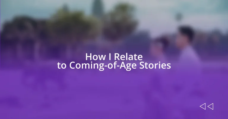 How I Relate to Coming-of-Age Stories