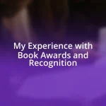 My Experience with Book Awards and Recognition