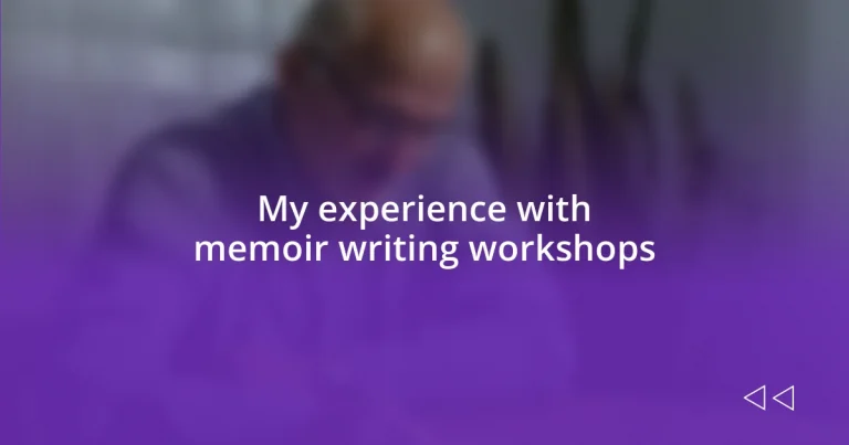 My experience with memoir writing workshops