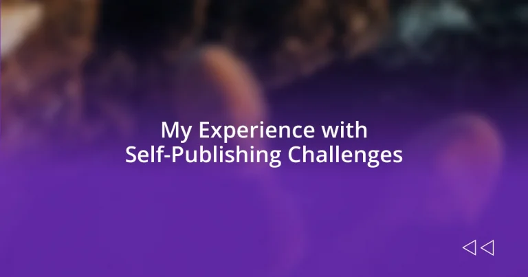 My Experience with Self-Publishing Challenges