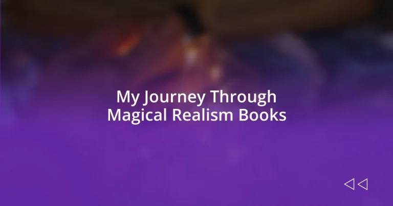 My Journey Through Magical Realism Books