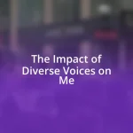 The Impact of Diverse Voices on Me