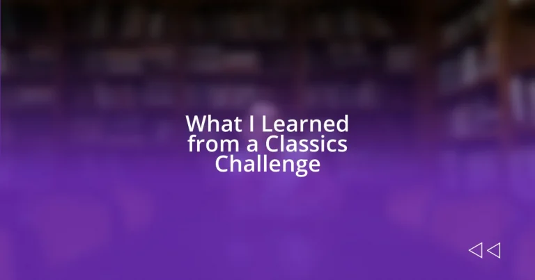 What I Learned from a Classics Challenge