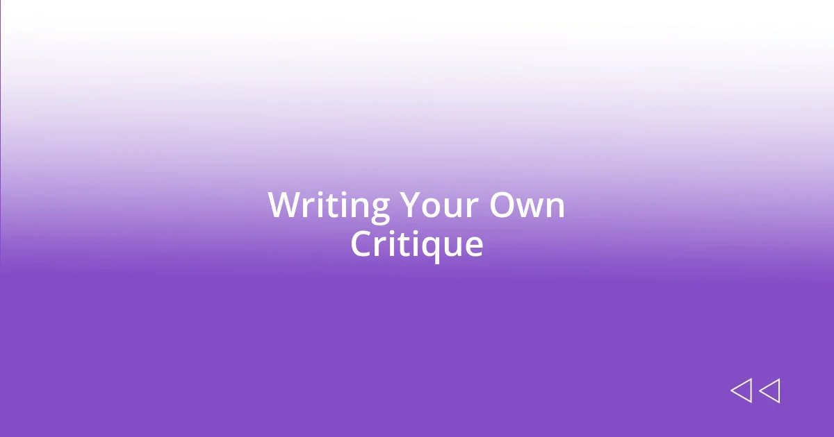 Writing Your Own Critique