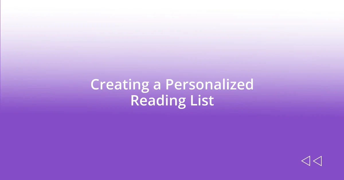 Creating a Personalized Reading List