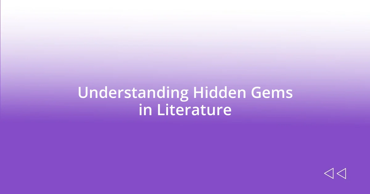 Understanding Hidden Gems in Literature