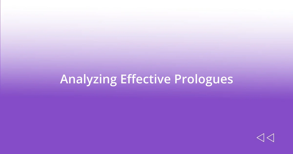 Analyzing Effective Prologues