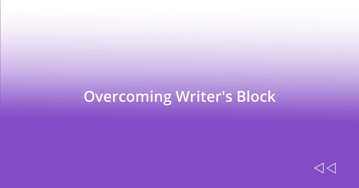 Overcoming Writer