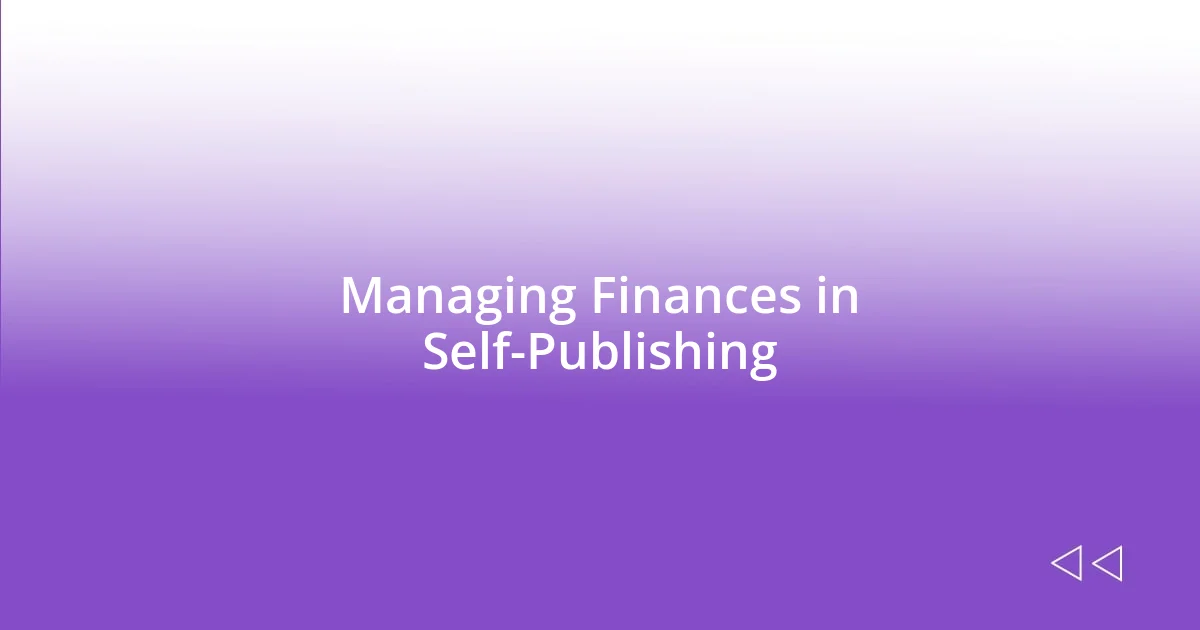 Managing Finances in Self-Publishing