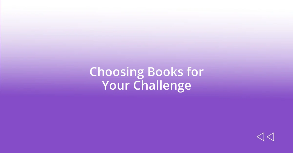 Choosing Books for Your Challenge