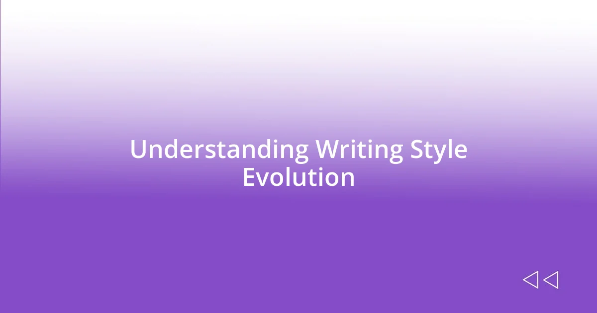 Understanding Writing Style Evolution