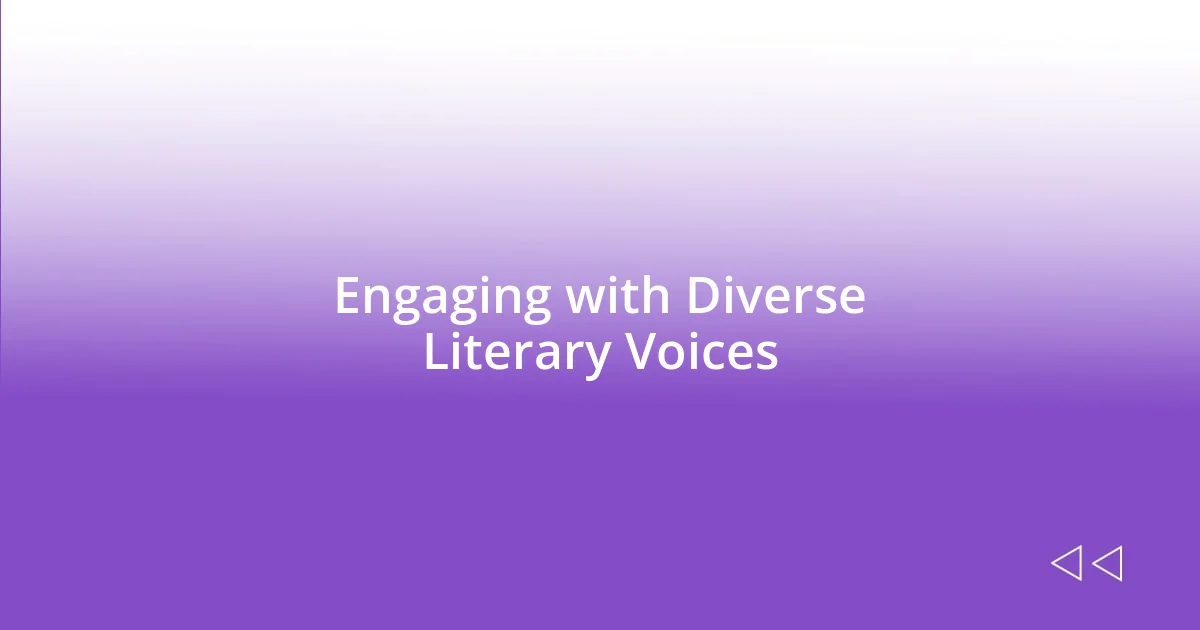 Engaging with Diverse Literary Voices