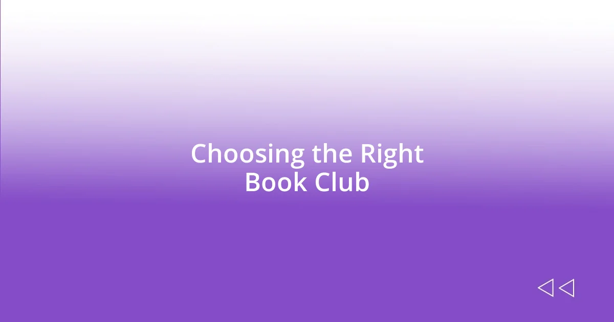 Choosing the Right Book Club