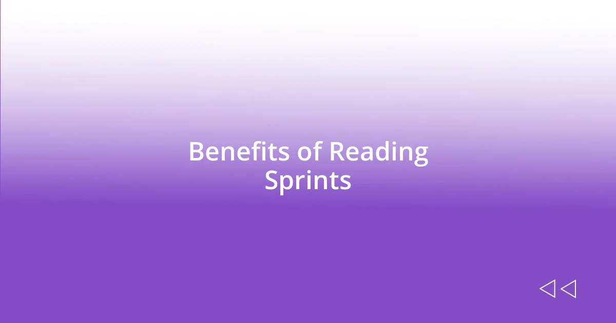 Benefits of Reading Sprints